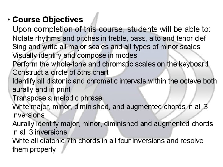  • Course Objectives Upon completion of this course, students will be able to:
