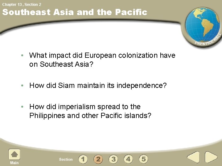 Chapter 13 , Section 2 Southeast Asia and the Pacific • What impact did