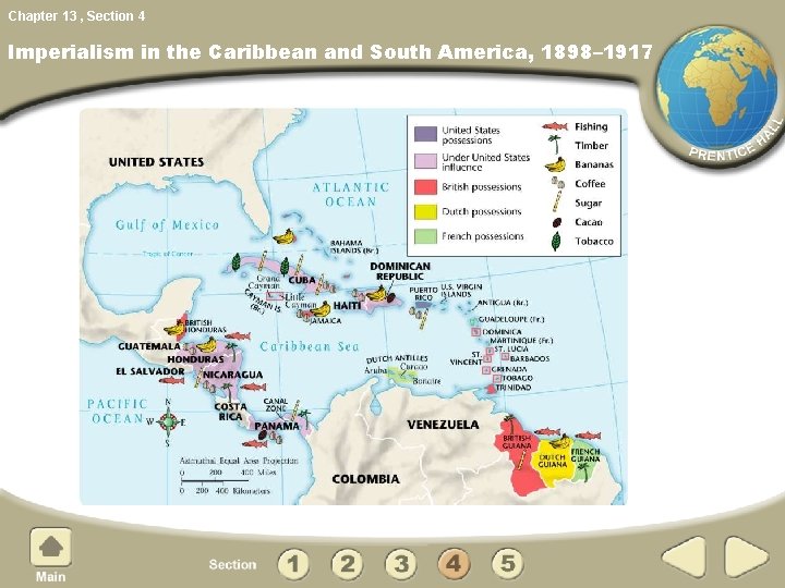 Chapter 13 , Section 4 Imperialism in the Caribbean and South America, 1898– 1917