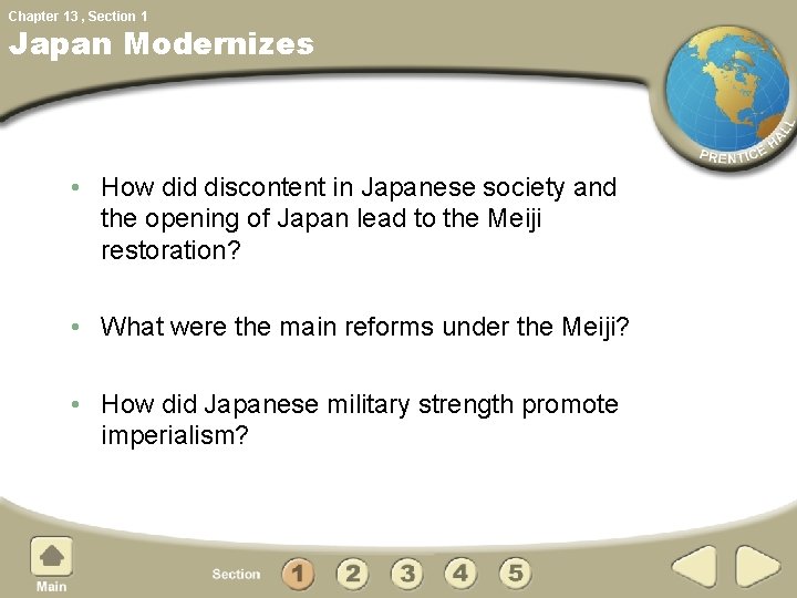 Chapter 13 , Section 1 Japan Modernizes • How did discontent in Japanese society