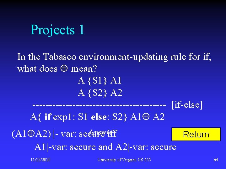 Projects 1 In the Tabasco environment-updating rule for if, what does mean? A {S