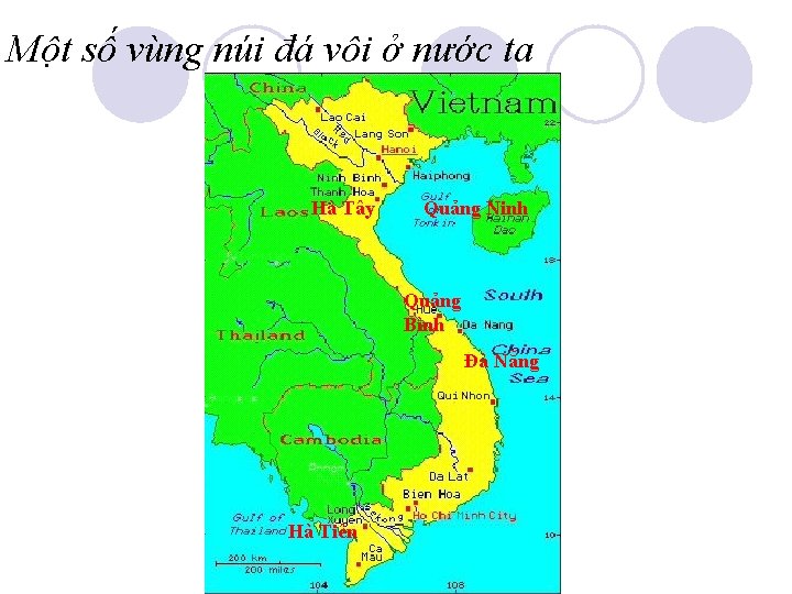 Một số vùng núi đá vôi ở nước ta Hà Tây Quảng Ninh Quảng