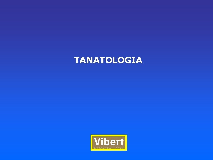 TANATOLOGIA 