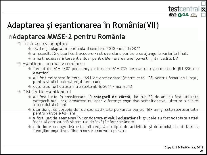 Adaptarea și eșantionarea în România(VII) 8 Adaptarea 8 Traducere și adaptare 8 8 tradus