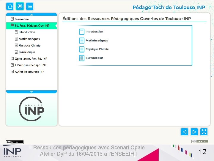 Ressources pédagogiques avec Scenari Opale Atelier Dy. P du 18/04/2019 à l’ENSEEIHT 12 