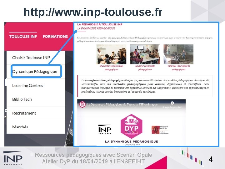 http: //www. inp-toulouse. fr Ressources pédagogiques avec Scenari Opale Atelier Dy. P du 18/04/2019
