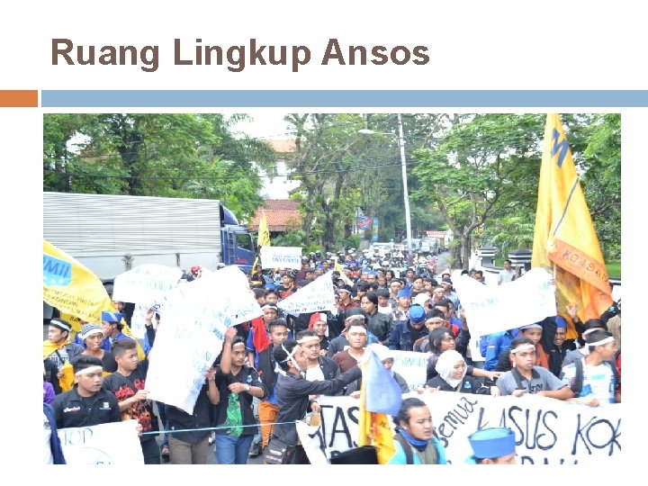 Ruang Lingkup Ansos Ruang Lingkup Ansos