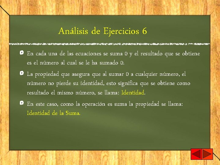 Análisis de Ejercicios 6 En cada una de las ecuaciones se suma 0 y