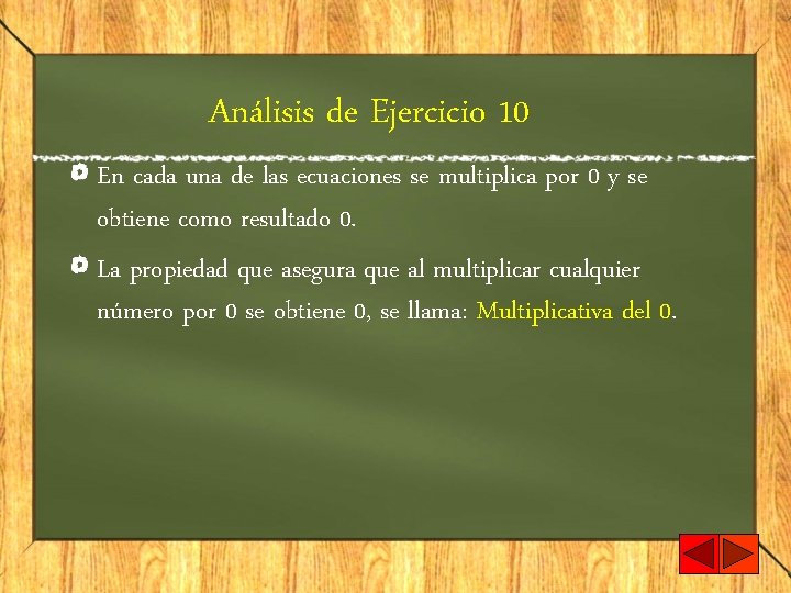 Análisis de Ejercicio 10 En cada una de las ecuaciones se multiplica por 0