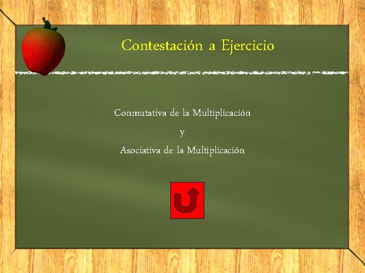 Contestación a Ejercicio Conmutativa de la Multiplicación y Asociativa de la Multiplicación 