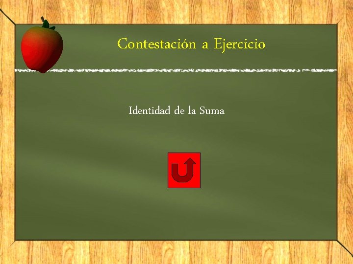 Contestación a Ejercicio Identidad de la Suma 