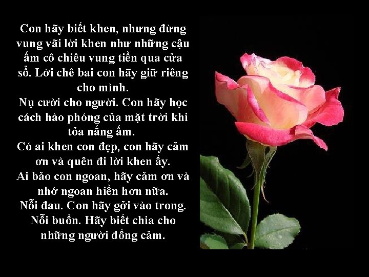 Con hãy biết khen, nhưng đừng vung vãi lời khen như những cậu ấm