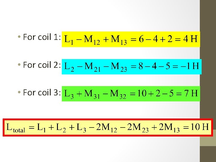  • For coil 1: • For coil 2: • For coil 3: 