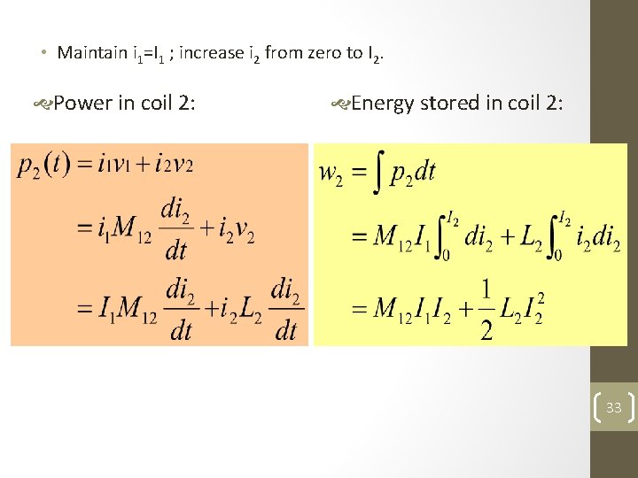  • Maintain i 1=I 1 ; increase i 2 from zero to I