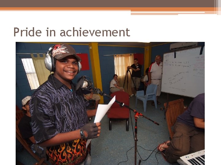 Pride in achievement Pride in achievement