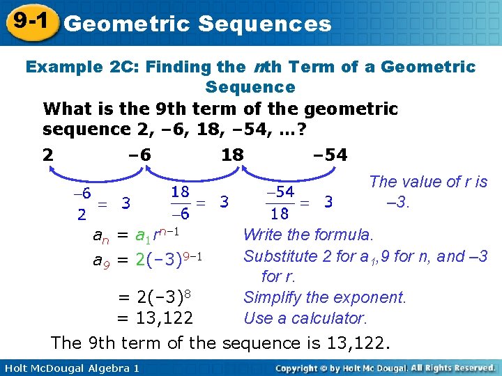 9 -1 Geometric Sequences Example 2 C: Finding the nth Term of a Geometric