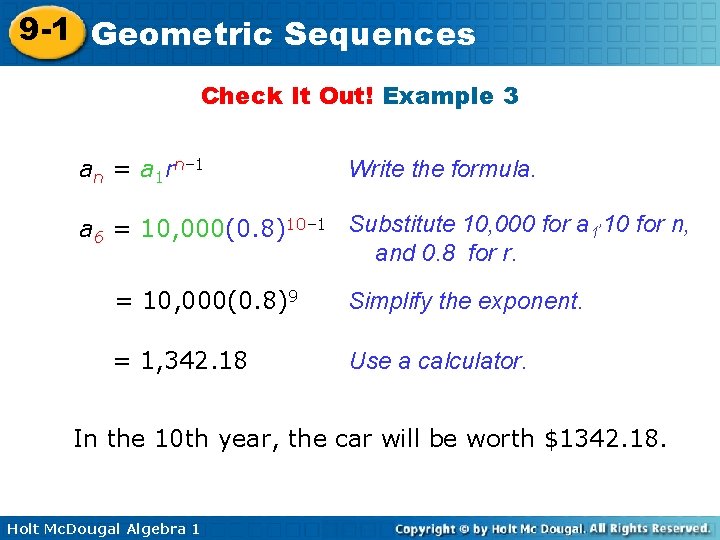 9 -1 Geometric Sequences Check It Out! Example 3 an = a 1 rn–