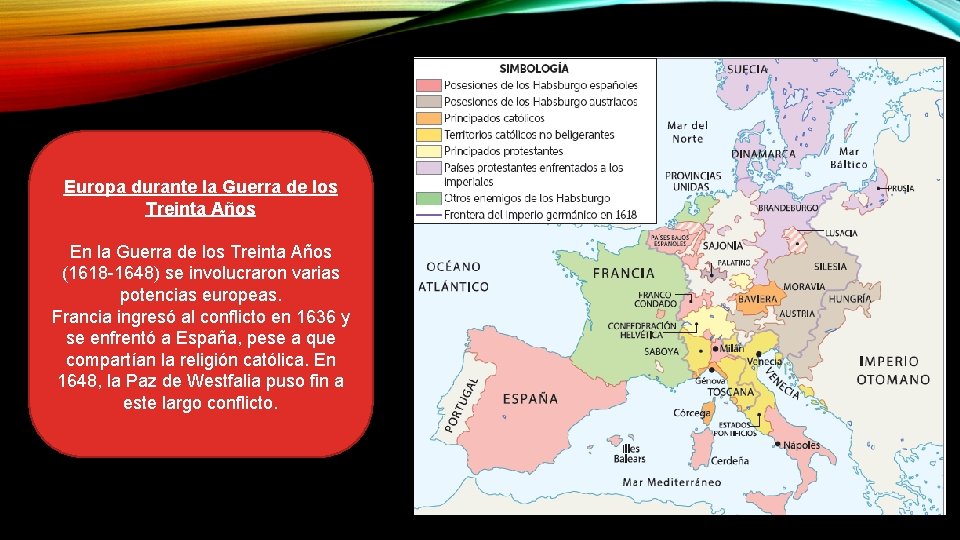 Europa durante la Guerra de los Treinta Años En la Guerra de los Treinta