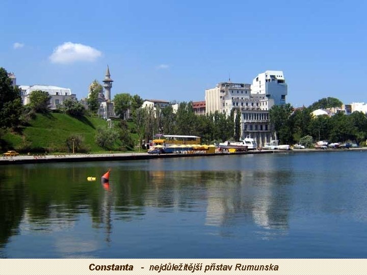 Constanta - nejdůležitější přístav Rumunska 
