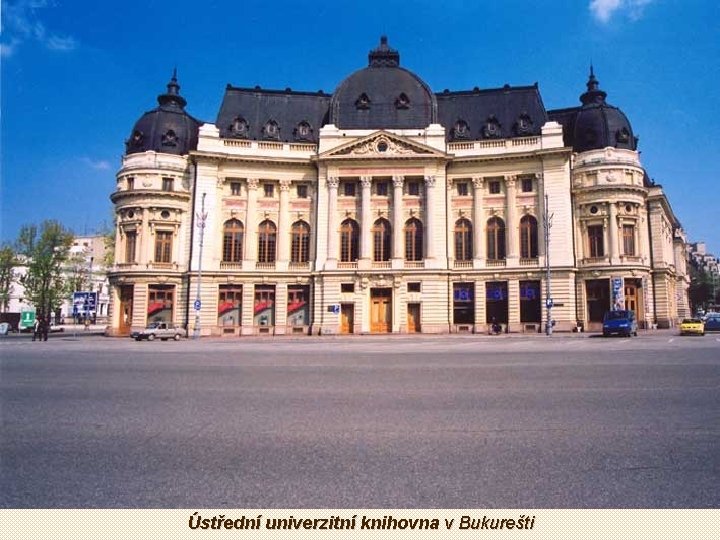 Ústřední univerzitní knihovna v Bukurešti 