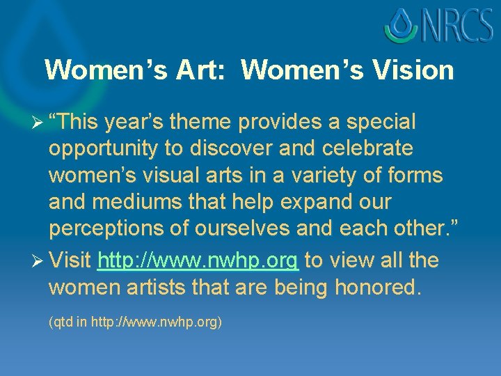 Women’s Art: Women’s Vision Ø “This year’s theme provides a special opportunity to discover Women’s Art: Women’s Vision Ø “This year’s theme provides a special opportunity to discover