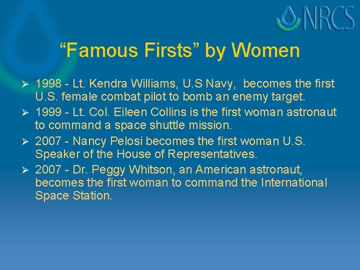 “Famous Firsts” by Women Ø Ø 1998 - Lt. Kendra Williams, U. S Navy, “Famous Firsts” by Women Ø Ø 1998 - Lt. Kendra Williams, U. S Navy,