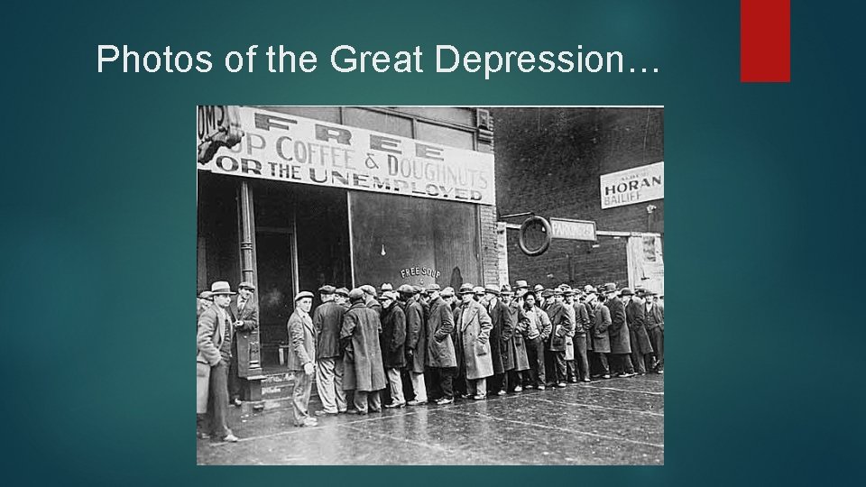 Photos of the Great Depression… 