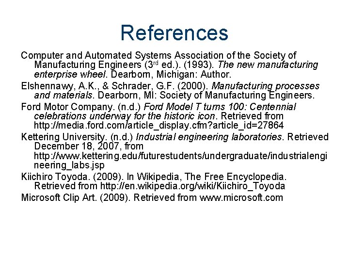 References Computer and Automated Systems Association of the Society of Manufacturing Engineers (3 rd