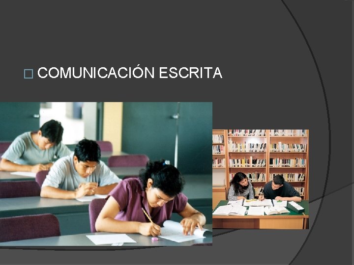 � COMUNICACIÓN ESCRITA 