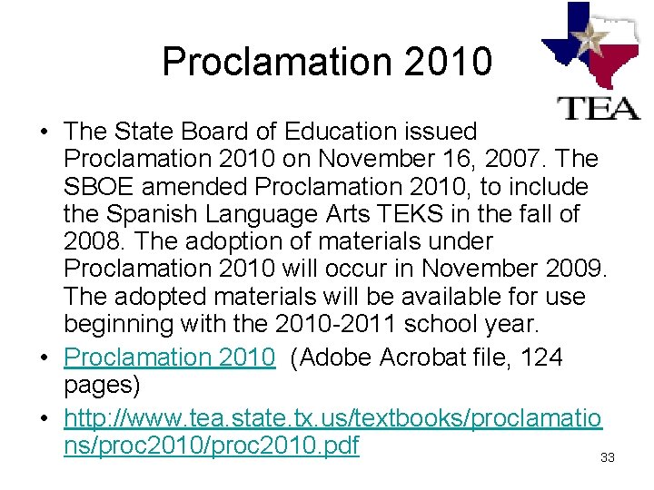 Proclamation 2010 • The State Board of Education issued Proclamation 2010 on November 16,