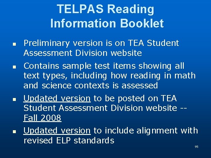 TELPAS Reading Information Booklet n n Preliminary version is on TEA Student Assessment Division TELPAS Reading Information Booklet n n Preliminary version is on TEA Student Assessment Division
