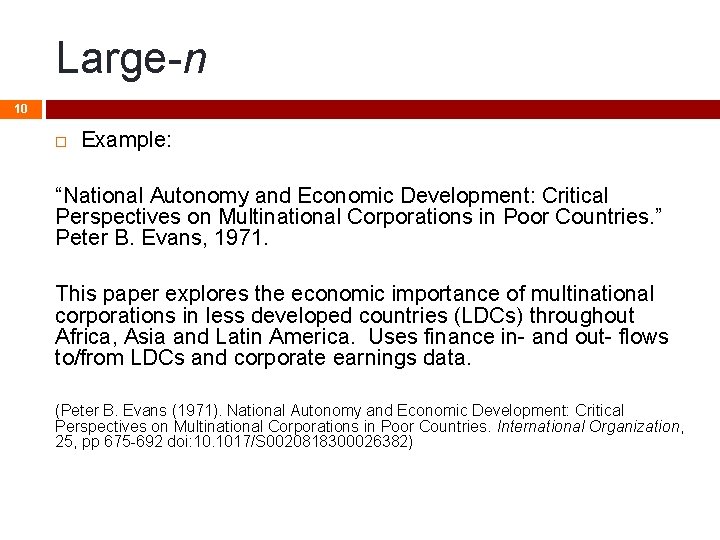 Large-n 10 Example: “National Autonomy and Economic Development: Critical Perspectives on Multinational Corporations in