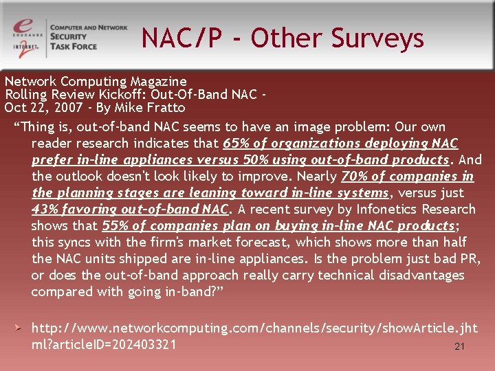 NAC/P - Other Surveys Network Computing Magazine Rolling Review Kickoff: Out-Of-Band NAC Oct 22, NAC/P - Other Surveys Network Computing Magazine Rolling Review Kickoff: Out-Of-Band NAC Oct 22,