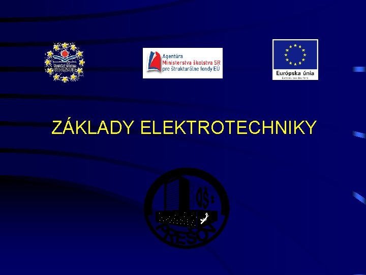  ZÁKLADY ELEKTROTECHNIKY 