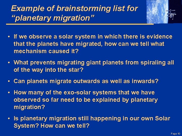 Example of brainstorming list for “planetary migration” • If we observe a solar system