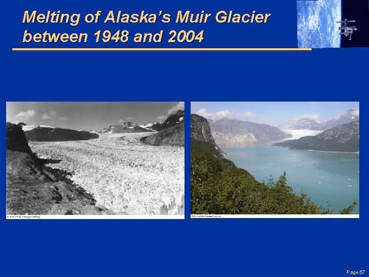 Melting of Alaska’s Muir Glacier between 1948 and 2004 Page 67 