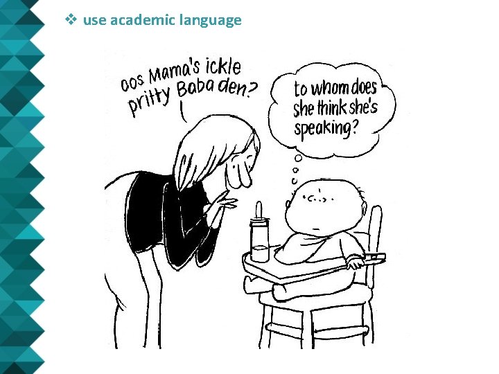 v use academic language v use academic language