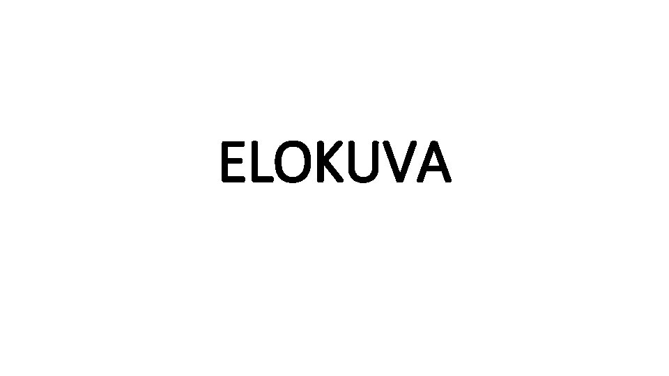 ELOKUVA 