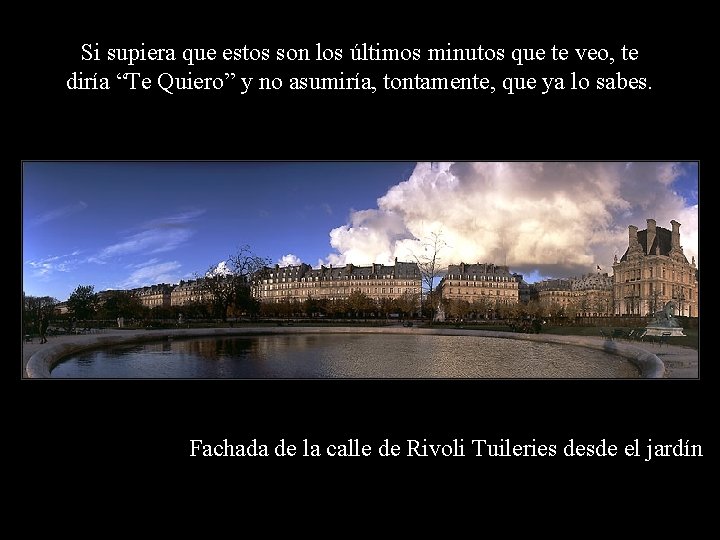 Si supiera que estos son los últimos minutos que te veo, te diría “Te Si supiera que estos son los últimos minutos que te veo, te diría “Te