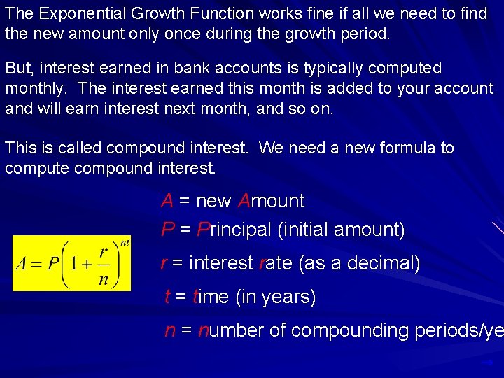 The Exponential Growth Function works fine if all we need to find the new