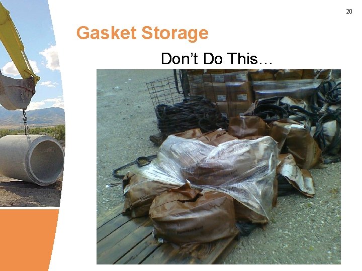 20 Gasket Storage Don’t Do This… 