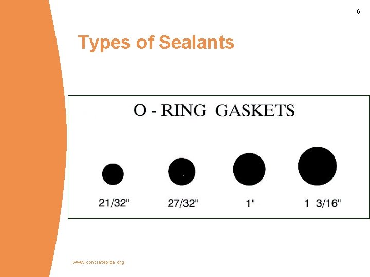 6 Types of Sealants www. concretepipe. org 