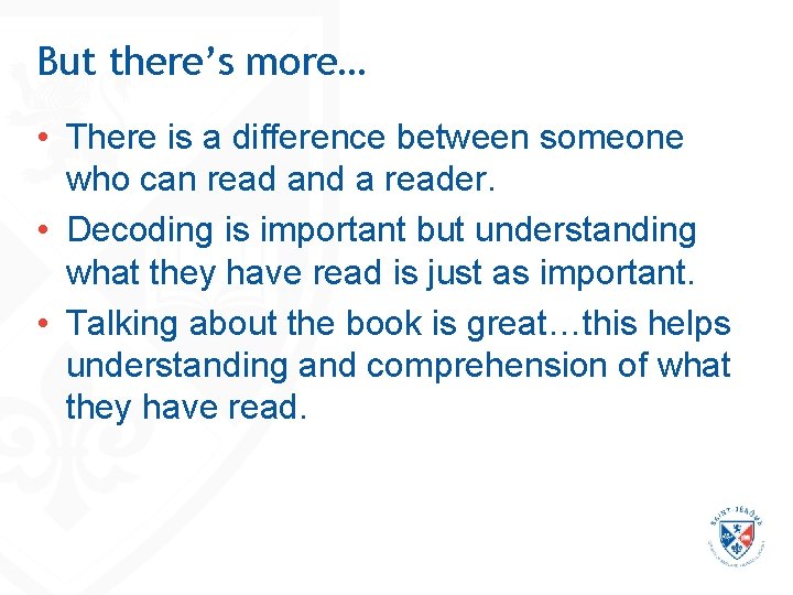 But there’s more… • There is a difference between someone who can read and But there’s more… • There is a difference between someone who can read and