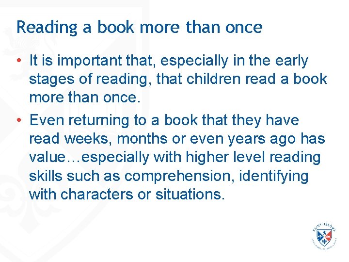 Reading a book more than once • It is important that, especially in the Reading a book more than once • It is important that, especially in the