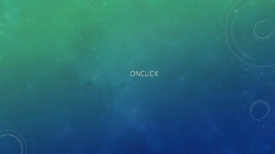 ONCLICK 
