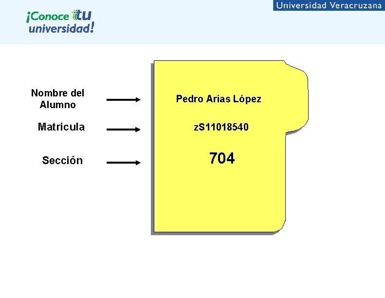 Nombre del Alumno Pedro Arias López Matricula z. S 11018540 Sección 704 