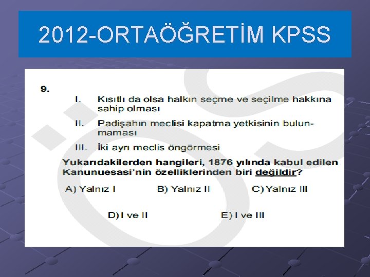 2012 -ORTAÖĞRETİM KPSS 