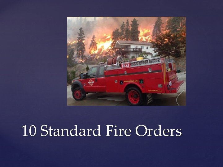 10 Standard Fire Orders 