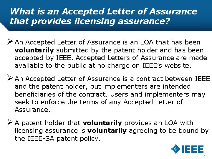 What is an Accepted Letter of Assurance that provides licensing assurance? Ø An Accepted