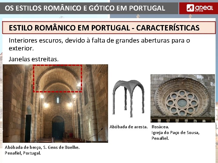 OS ESTILOS ROM NICO E GÓTICO EM PORTUGAL ESTILO ROM NICO EM PORTUGAL -